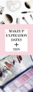Makeup Expiration Dates and Tips