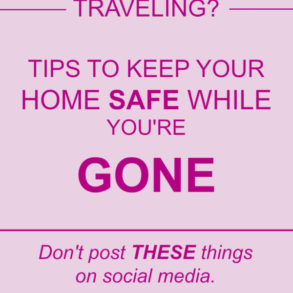 Traveling?  Here’s How To Prevent Your House From Being Burglarized
