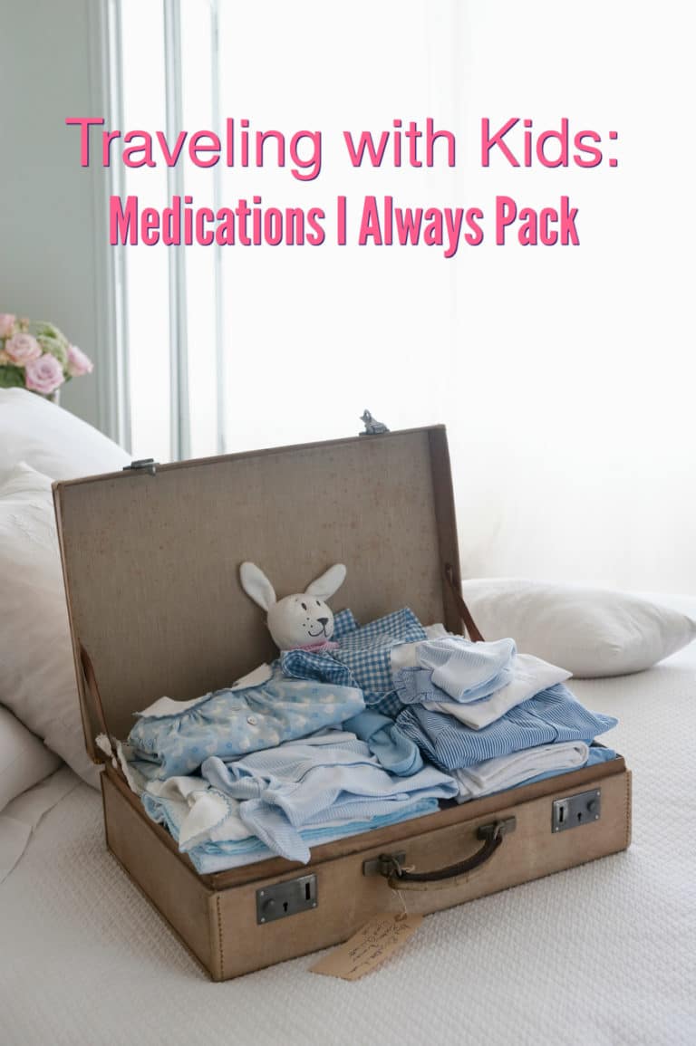 Traveling with Kids: Medications I Travel With