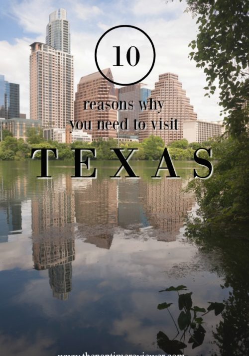 10 reasons to visit texas