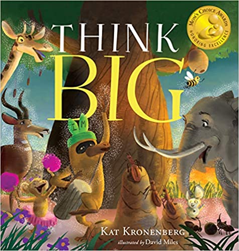 Image for Think Big by Kat Kronenberg, Ill. by David Miles