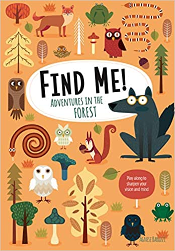 Image for Find Me! Adventures in the Forest
