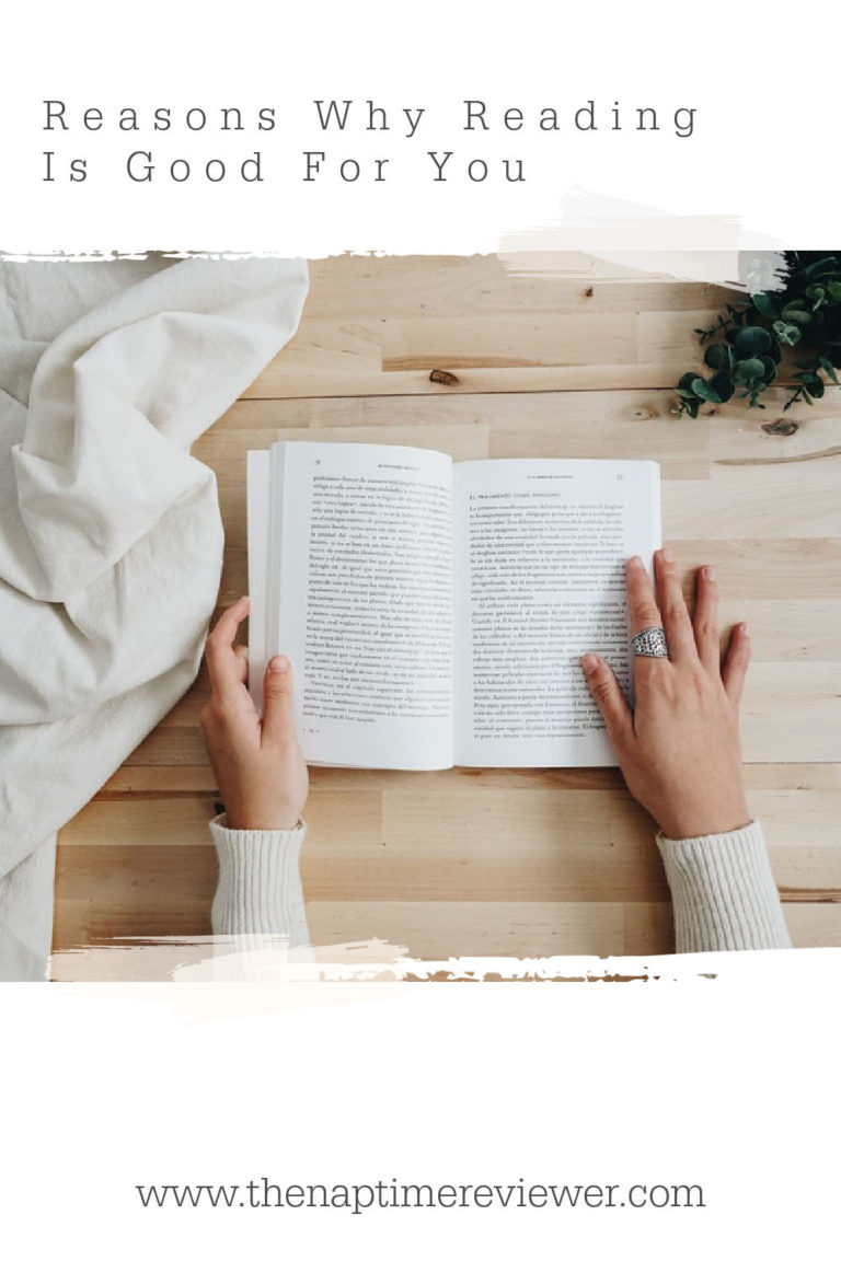 Reasons Why Reading Is Good For You