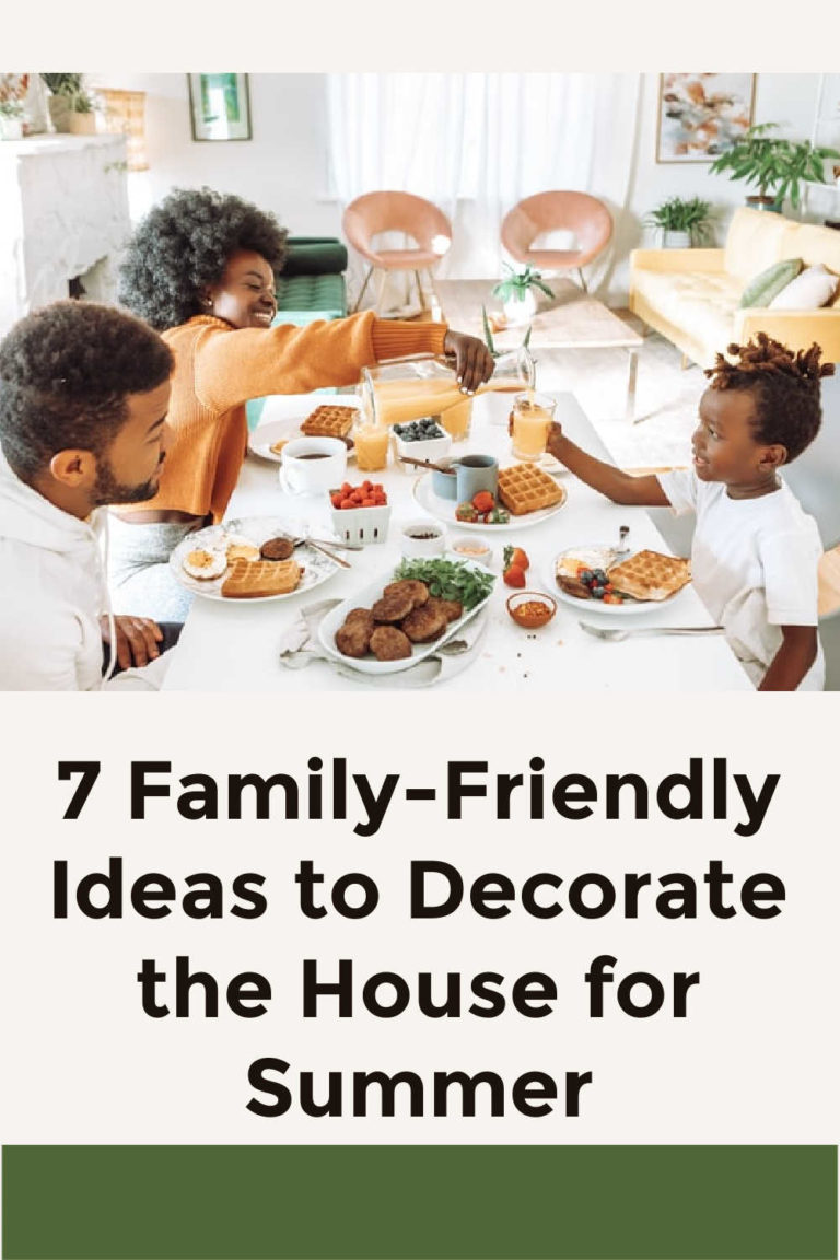 7 Family-Friendly Ideas to Decorate the House for Summer