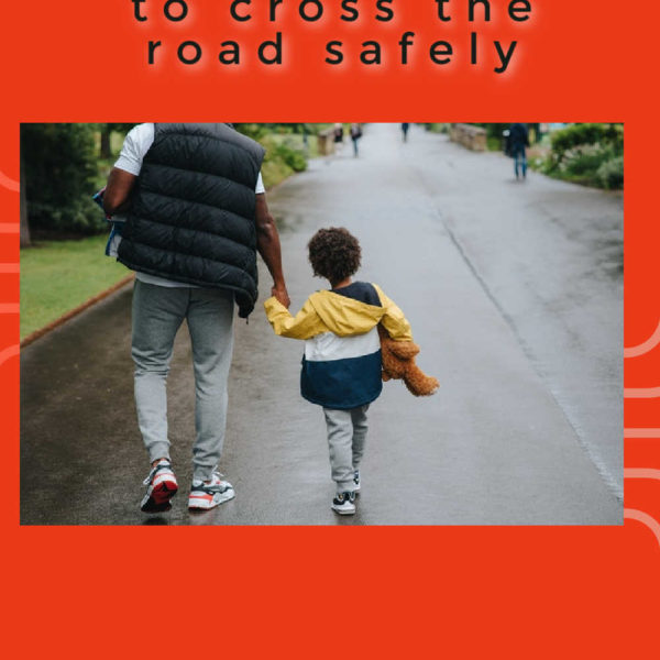 How to teach your toddler to cross the road safely