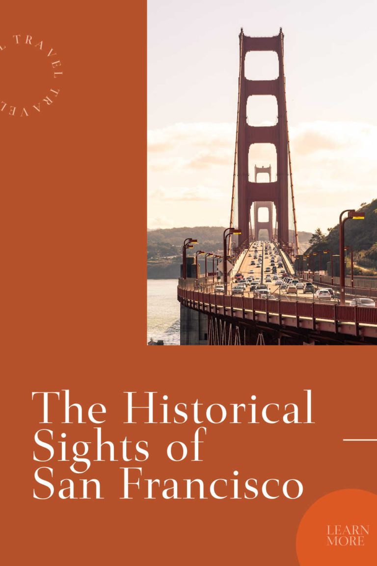 The Historical Sights of San Francisco